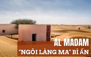 Ngôi làng kì dị ở xứ dầu mỏ Dubai: Ngày hiện đêm ẩn, các nhà khoa học trăn trở chưa thể tìm ra câu trả lời