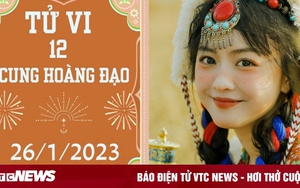 Tử vi vui 12 cung hoàng đạo ngày 27/1: Ma Kết thực tế hơn, Bảo Bình chớ lo hão