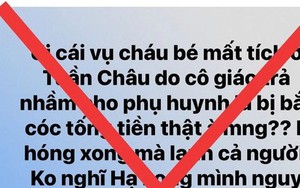 Đón nhầm trẻ mầm non, bị tung tin thất thiệt bắt cóc trẻ em, đòi tiền chuộc