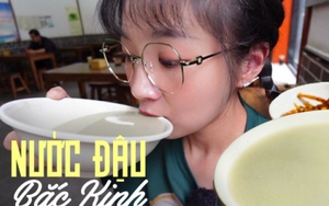 Nước đậu Bắc Kinh có vị gì hấp dẫn khiến người già bản địa cực mê, nhưng giới trẻ uống thử thì... cực chê?