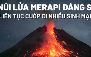 Núi lửa Merapi đáng sợ liên tục cướp đi nhiều sinh mạng