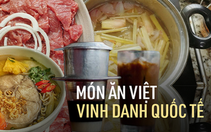 Loạt món Việt được báo quốc tế vinh danh, trong đó có 2 món lần đầu xuất hiện