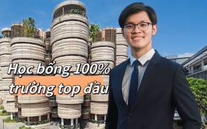 Nam sinh TPHCM từng trượt hàng loạt học bổng đã trúng tuyển trường top đầu châu Á