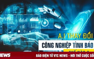 AI sẽ thay đổi ngành công nghiệp tình báo thế nào?