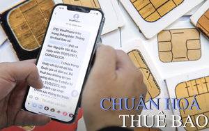 Còn 1 ngày đến hạn 31/3, thuê bao chưa chuẩn hoá sẽ được xử lý như thế nào?