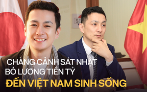 Cựu cảnh sát Nhật Bản bỏ lương tiền tỷ đến Việt Nam sinh sống: "Kể cả nhận mức lương 3-4 triệu/tháng tôi vẫn hạnh phúc"