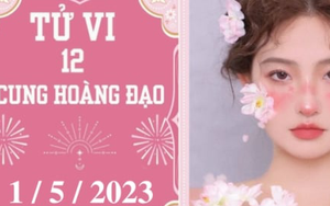 Tử vi vui 12 cung hoàng đạo ngày 1/5: Thiên Bình nên kiên nhẫn, Sư Tử khá tốt