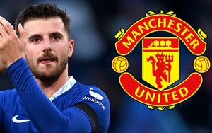 Mason Mount sẵn sàng gia nhập MU