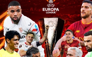 Sevilla - AS Roma: Chung kết trong mơ của Europa League