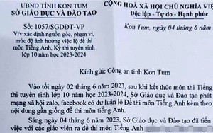 Kon Tum: Đề nghị điều tra nghi vấn lộ đề kỳ thi tuyển sinh lớp 10