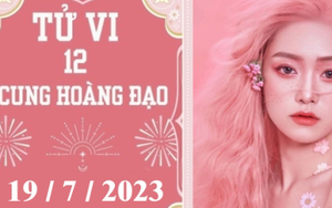 Tử vi vui 12 cung hoàng đạo ngày 19/7: Bảo Bình bảo thủ, Bọ Cạp khó khăn