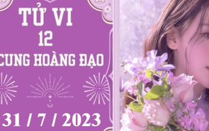 Tử vi vui 12 cung hoàng đạo ngày 31/7: Bảo Bình cố chấp, Xử Nữ tích cực