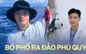Chàng trai 25 tuổi bỏ nghề Y ra đảo Phú Quý học đánh cá và sống tiết kiệm mỗi ngày