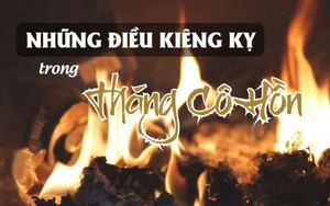 Trong tháng 7 âm lịch, cha mẹ nên kiêng kị 5 điều này cho con để bé khỏe mạnh, bình an