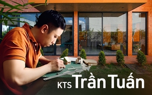 Founder Trần Tuấn: Nghề kiến trúc sư sẽ rất khó đạt được thành tựu trước tuổi 40