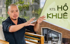 KTS. Hồ Khuê: Ít chủ đầu tư nào tin vào câu chuyện tương lai của các công trình bền vững, cho đến khi mọi vấn đề xảy ra và chịu tác động