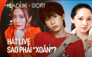 Nực cười Vpop: Làm ca sĩ nhưng “lảng tránh" khi đụng chuyện hát live