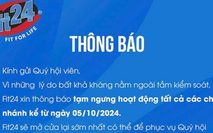 Chuỗi phòng tập Fit24 tạm ngừng hoạt động, hàng trăm gymer tá hỏa