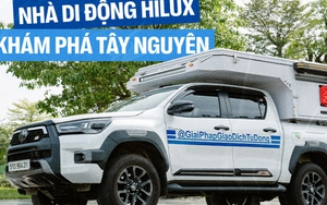 Mua Toyota Hilux Adventure "độ" nhà di động đi 6 tỉnh Tây Nguyên trong 20 ngày, chủ xe chắc nịch: ‘Ranger ngon nhưng có điểm không thể so với Hilux’
