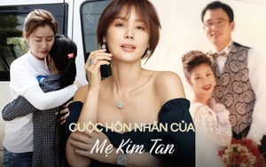 Vén màn sự thật sau cuộc hôn nhân của "Mẹ Kim Tan" và chồng đại gia nức tiếng