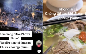 Đi xem Đào, Phở Và Piano xong, các bạn trẻ rủ nhau đi làm ngay điều này khiến ai cũng hưởng ứng