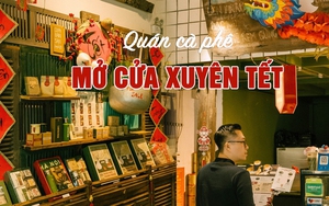 Hà Nội: Một loạt quán cà phê hot thông báo mở xuyên Tết, dân tình tha hồ hẹn hò đầu năm