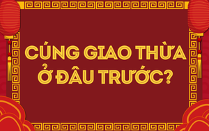 Cúng Giao thừa trong nhà hay ngoài trời trước mới đúng?