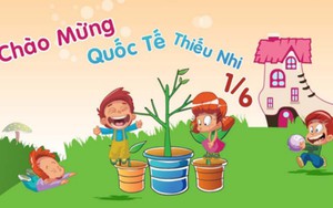 Lời chúc Quốc tế Thiếu nhi 1/6 hài hước dành tặng bé yêu