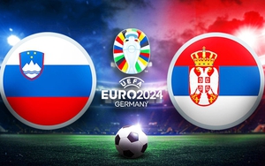 Link xem TRỰC TIẾP Slovenia vs Serbia, vòng bảng Euro 2024