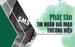 Bộ Công an: Cách nhận biết và phòng tránh lừa đảo phát tán SMS Brandname giả mạo