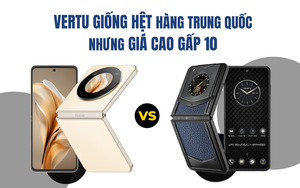 Bi hài người dùng Trung Quốc tố Vertu làm điện thoại “ruột đểu, vỏ xịn” rồi bán giá cao gấp 10 lần