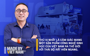 "Tự hào vì sản phẩm công nghệ sinh học đột phá 'Made by Vietnam' có thể hiên ngang ra thế giới"