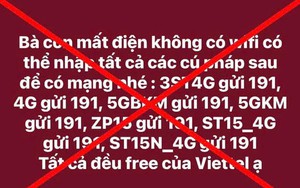 Sự thật thông tin lan truyền trên MXH, hướng dẫn người dân vùng lũ soạn tin gửi 191 để có wifi miễn phí