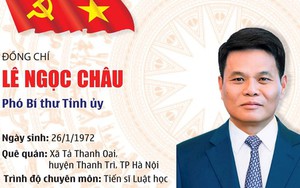 Tiểu sử Thiếu tướng Lê Ngọc Châu tân Phó Bí thư Tỉnh ủy Hải Dương