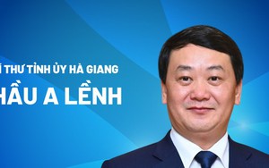Chân dung tân Bí thư Tỉnh ủy Hà Giang Hầu A Lềnh