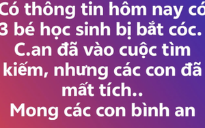 Sự thật về 3 học sinh ở TP HCM bị bắt cóc
