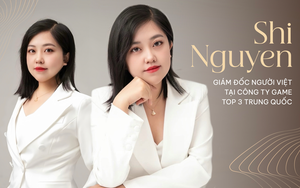 9X Việt từng là giám đốc công ty game lớn thứ 3 Trung Quốc: “Muốn làm việc ở đất nước tỷ dân, bạn phải có sức chiến đấu gấp nhiều lần người bản địa”