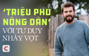 Tư duy của anh nông dân triệu phú: ‘Trồng rau nhưng không bán rau, tôi bán phong cách sống, bán kiến thức và kinh nghiệm’ - Thu về bạc tỷ!