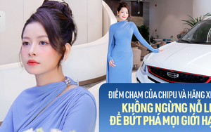 Phỏng vấn nhanh đại sứ thương hiệu xe Geely Việt Nam: Điểm chạm của Chipu và hãng xe là không ngừng nỗ lực để bứt phá mọi giới hạn!