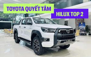 ‘Hilux muốn chắc chắn top 2 bán tải Việt Nam, chỉ cần Toyota quyết tâm’