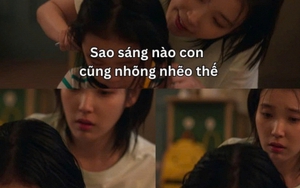 Nghe câu thoại của bé gái trong Khi Cuộc Đời Cho Bạn Quả Quýt, tôi hối hận vì sáng nào cũng cáu gắt trước sự nhõng nhẽo của con