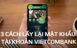 3 cách lấy lại mật khẩu tài khoản ngân hàng Vietcombank đơn giản, dễ dàng