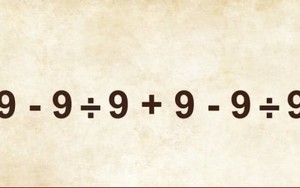 Phép toán cộng trừ khiến dân mạng 'rối não'