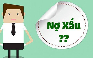 Mất bao lâu để xóa lịch sử nợ xấu, nợ cần chú ý trên CIC?