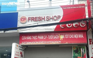 3/4 cửa hàng của C.P. tại Sóc Trăng sử dụng giấy chứng nhận An toàn thực phẩm hết hạn