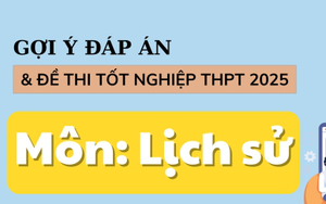 Đáp án đề thi môn Lịch sử tốt nghiệp THPT năm 2025 tất cả mã đề