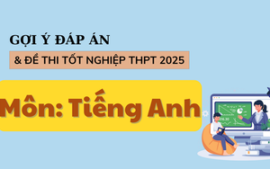 Đáp án đề thi môn tiếng Anh tốt nghiệp THPT năm 2025 tất cả mã đề
