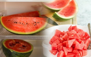 3 sai lầm khi bảo quản dưa hấu mùa hè tưởng vừa mát vừa tiện nhưng “làm mồi” cho vi khuẩn, thậm chí gây tử vong