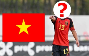 Hé lộ sao Việt kiều đang nhập tịch Việt Nam: 2 lần vô địch ở châu Âu, được lên tuyển trẻ Bỉ