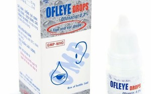 Lô thuốc nhỏ mắt, tai Ofleye Drops bị thu hồi toàn quốc